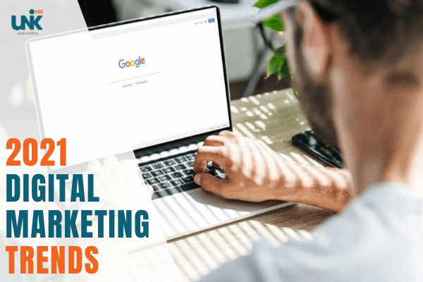 Les tendances du marketing digital que vous devez connaître pour 2021 - UniK SEO