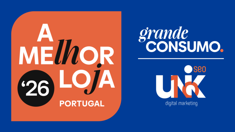 A Melhor Loja de Portugal 2026 - UniK SEO e Grande Consumo
